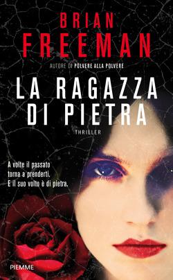 LETTURE E RECENSIONI: LA RAGAZZA DI PIETRA DI BRIAN FREEMAN