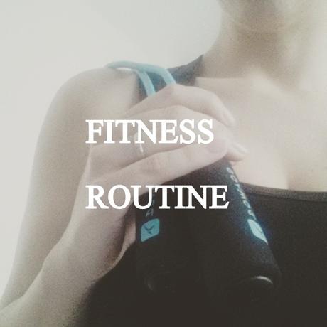 BUONI PROPOSITI: LA MIA FITNESS ROUTINE