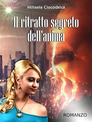 SEGNALAZIONE - Il Ritratto Segreto dell'Anima di Mihaela Ciocodeica