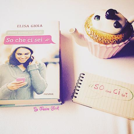 [Recensione] So che ci sei di Elisa Gioia