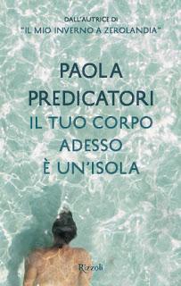 nuova uscita Rizzoli: Il tuo corpo adesso è un'isola