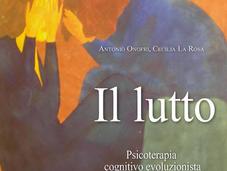 lutto. psicoterapia cognitivo evoluzionista emdr" antonio onofri cecilia rosa"