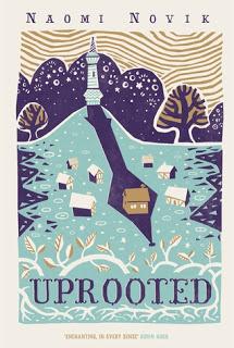 Recensione: Uprooted di Naomi Novik