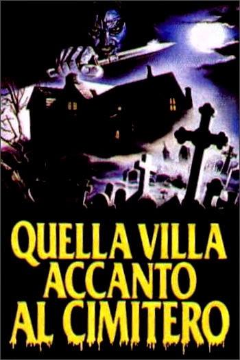Quella villa accanto al cimitero - Lucio Fulci (1981)