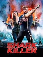 Recensione #92: Shark Killer