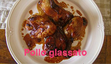 Pollo glassato!!