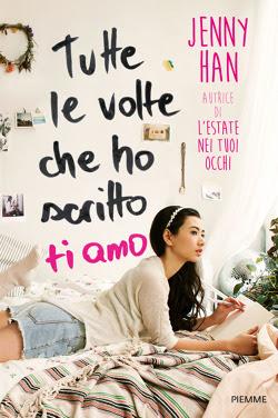 Anteprima: Tutte le volte che ho scritto ti amo di Jenny Han