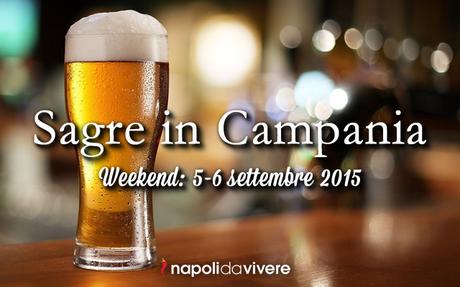 5 Sagre da non perdere in Campania: weekend 5-6 settembre 2015