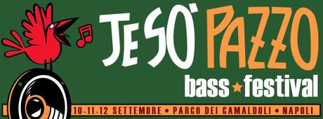 Je So’ Pazz Bass Festival: Reggae, elettronica e dub al parco dei Camaldoli