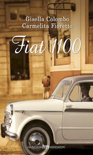 Anteprima: Fiat 1100 di Carmelita Fioretto e Gisella Colombo