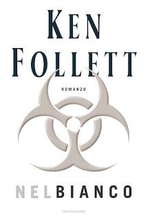 Recensione, Nel Bianco di Ken Follett