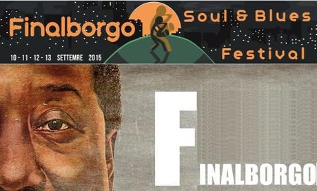 SOUL AND BLUES FESTIVAL di Finalborgo (SV)