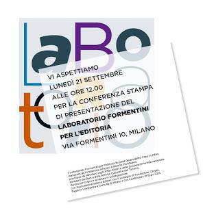 CS - Conferenza stampa LABORATORIO FORMENTINI PER L'EDITORIA | 21 settembre ore 12, Via Formentini 10, Milano