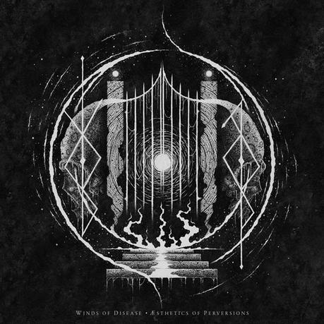 WINDS OF DISEASE, Aesthetics Of Perversions