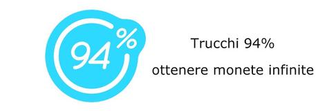 [Trucchi giochi] Come ottenere l'account premium e monete infinite su 94% [No root]
