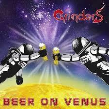 Grinders – Beer On Venus