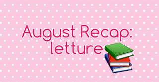 August ℛecap: ℓetture # 1