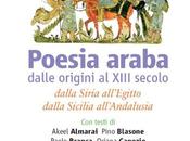 POESIA ARABA DALLE ORIGINI XIII SECOLO Dalla Siria all’Egitto, dalla Sicilia all’Andalusia
