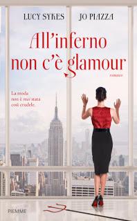 Recensione: All'inferno non c'è glamour di Lucy Sykes - Jo Piazza