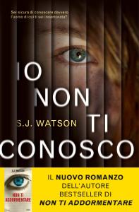 Io non ti conosco di S. J. Watson