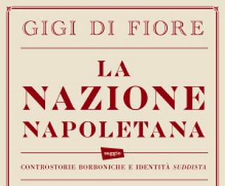 La Nazione Napoletana - Gigi Di Fiore