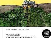 Recensione tramonto della luna: Signori Primordi” Andrea Micalone
