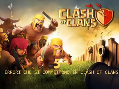 [Trucchi] 5 Errori che si commettono in Clash Of Clans