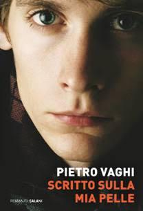 Anteprima: Scritto sulla mia pelle di Pietro Vaghi