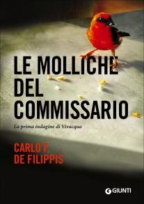 Le molliche del Commissario di Carlo F. De Filippis