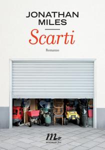 S come “Scarti.” (o J come Jonathan Miles)