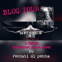 BLOGTOUR - La mia vendetta con te; la cover (Tappa n1)