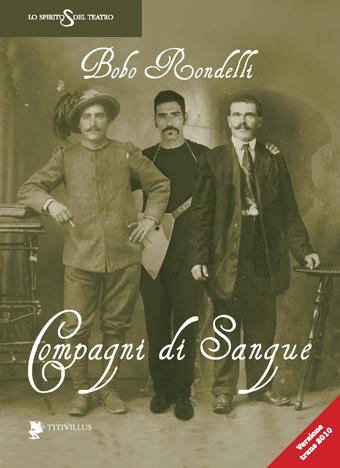 Bobo Rondelli – Compagni di sangue