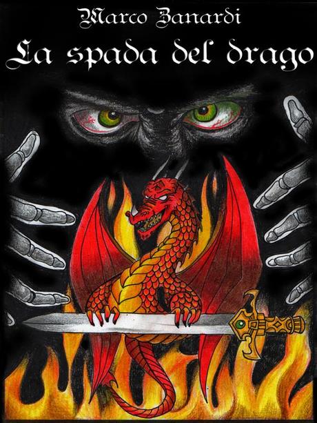 È uscito in e-book, «La Spada del Drago», romanzo fantasy di Marco Zanardi