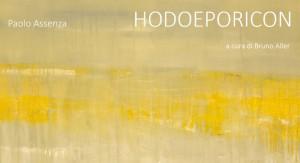 Interno 14: “HODOEPORICON” di Paolo Assenza a cura di Bruno Aller