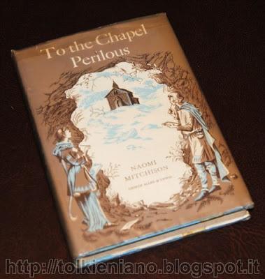 To the Chapel Perilous di Naomi Mitchison... e il legamo con Tolkien