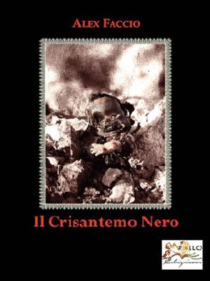 SEGNALAZIONE - Il Crisantemo Nero di Alex Faccio