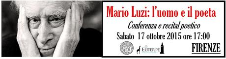 Mario Luzi: l'uomo e il poeta - Conferenza e recital poetico il 17-10-2015