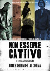 non-essere-cattivo-poster