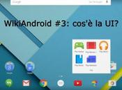 WikiAndroid cos'è quali sono principali interfacce Android