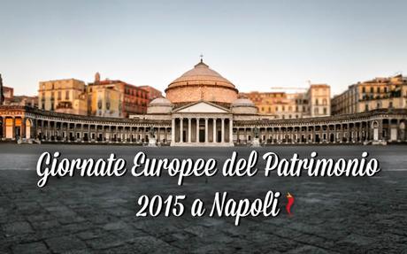 Giornate Europee del Patrimonio 2015 a Napoli