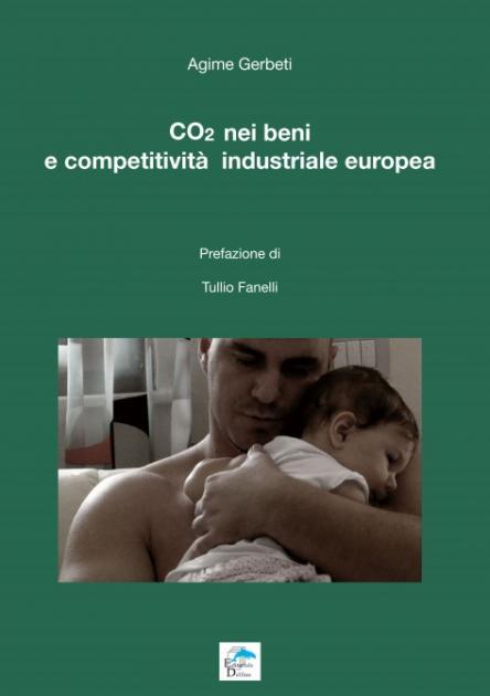 CO2 nei beni e competitività industriale europea, Agime Gerbeti