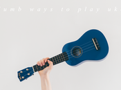 Dumb ways play ukulele