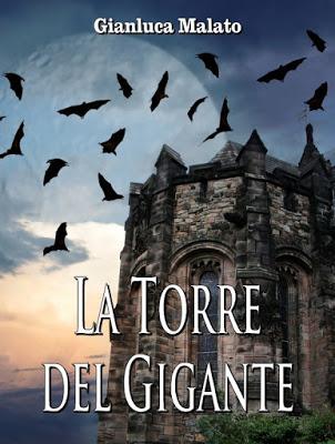 SEGNALAZIONE - La Torre del Gigante di Gianluca Malato