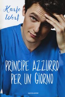 [Rubrica: TeenReview#20] Recensione-Principe azzurro per un giorno di Kasie West