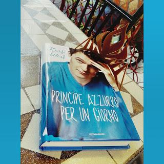 [Rubrica: TeenReview#20] Recensione-Principe azzurro per un giorno di Kasie West