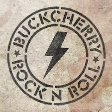 Buckcherry – Rock’N’Roll