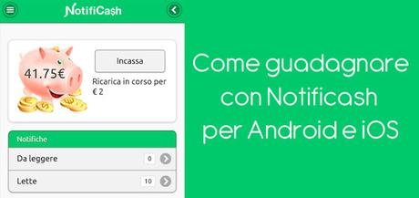 Come guadagnare soldi sul proprio smartphone grazie a Notificash