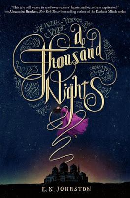 A THOUSAND NIGHTS di E. K. Johnston