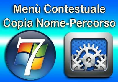 Copia il nome ed il percorso di file e cartelle in Windows 7