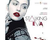 Stalking Eva, nuovo Film della Europictures